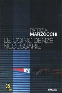 Patrizia Marzocchi e Le coincidenze necessarie